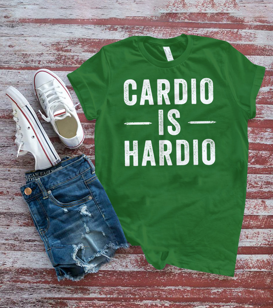 CARDIO IS HARDIO T-Shirt
