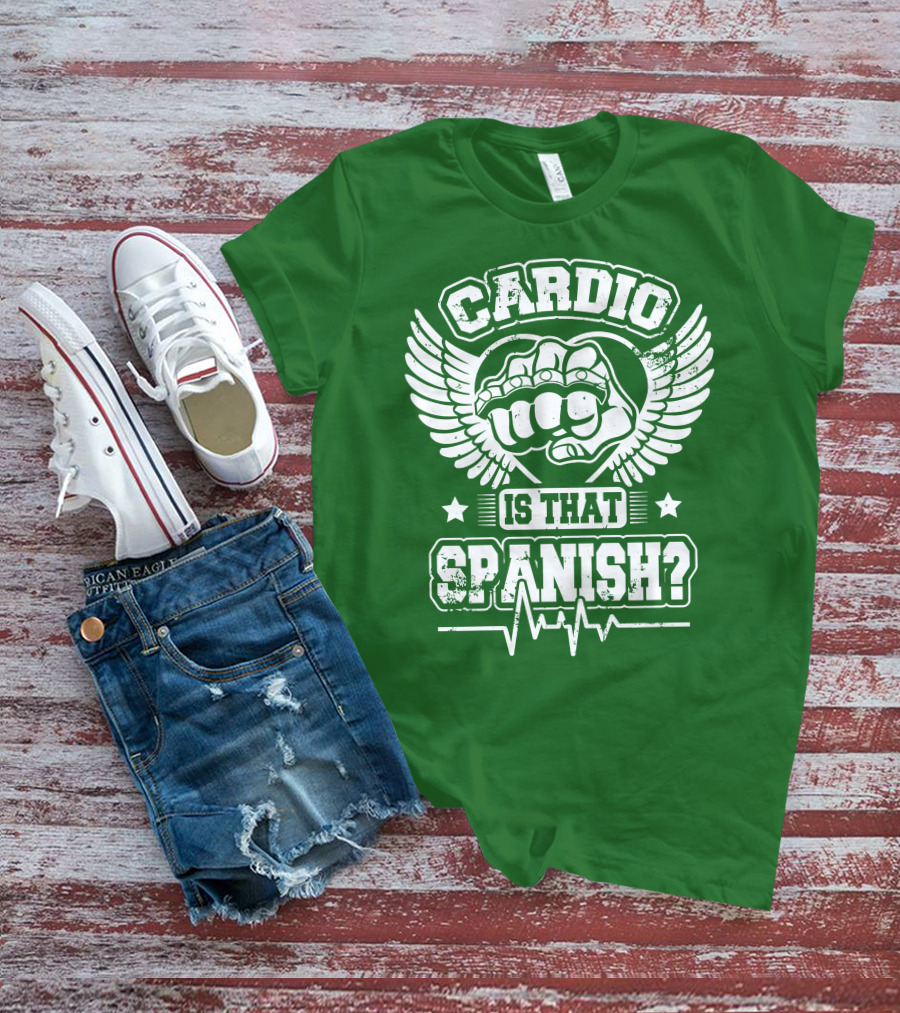 Cardio Is That Spanish Bold Fist And Wings With Heartbeat Line T-Shirt