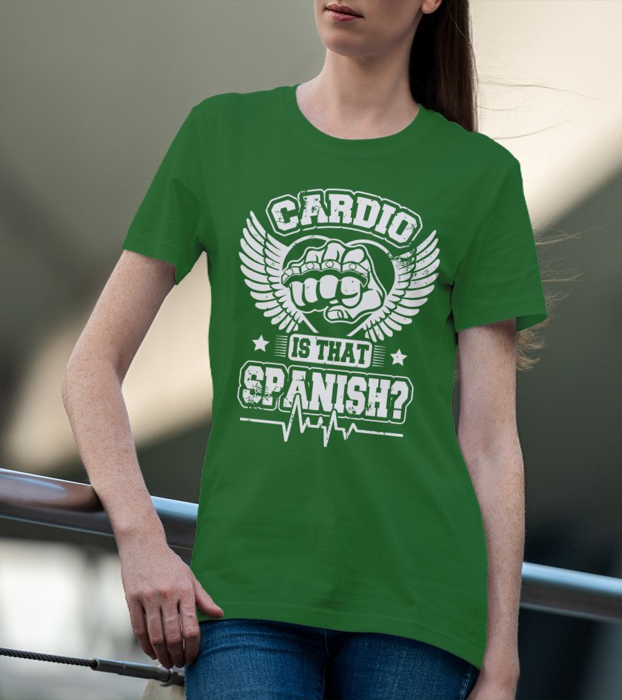 Cardio Is That Spanish Bold Fist And Wings With Heartbeat Line T-Shirt