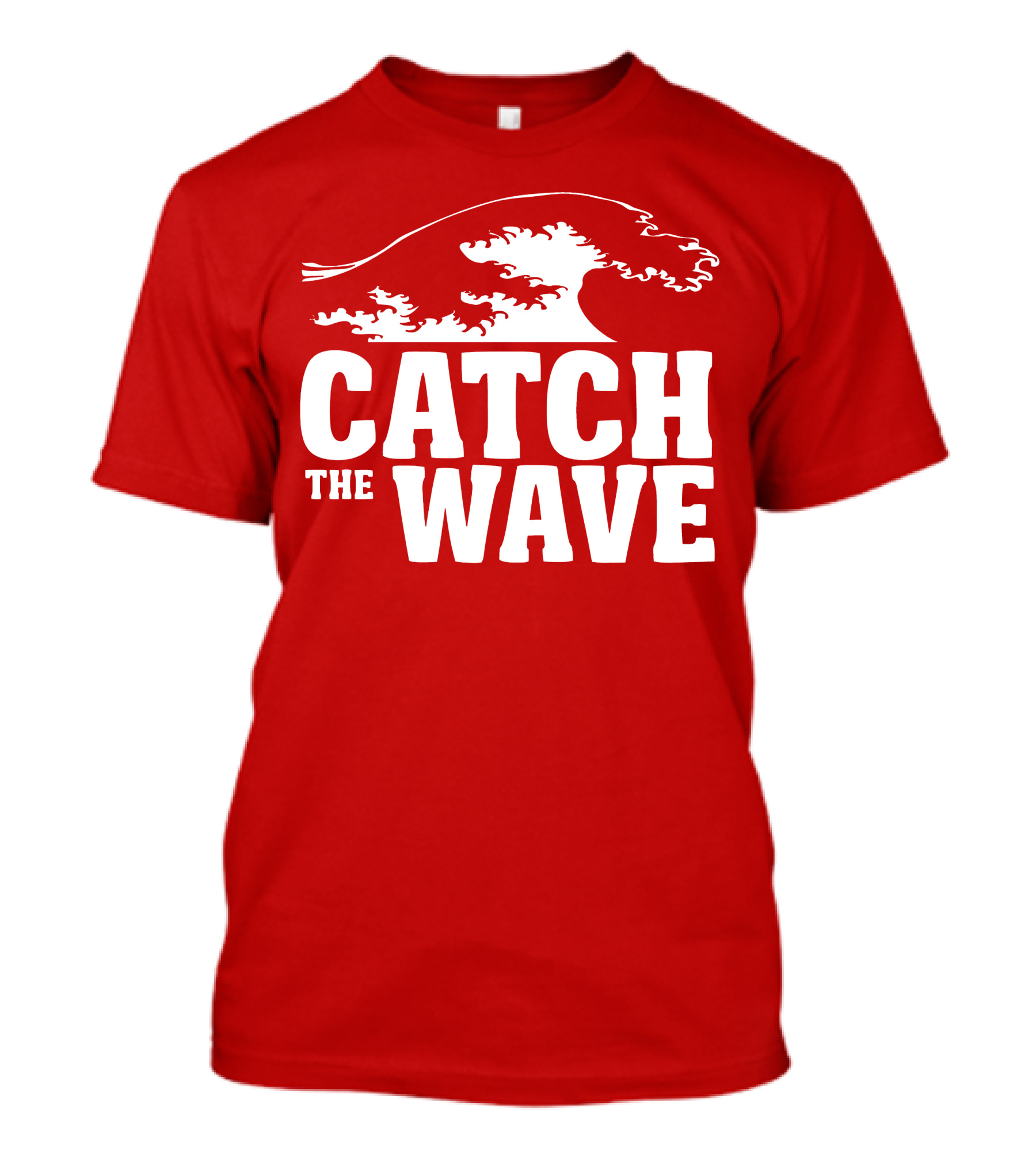 CATCH THE WAVE Red Surf Ocean Wave T-Shirt