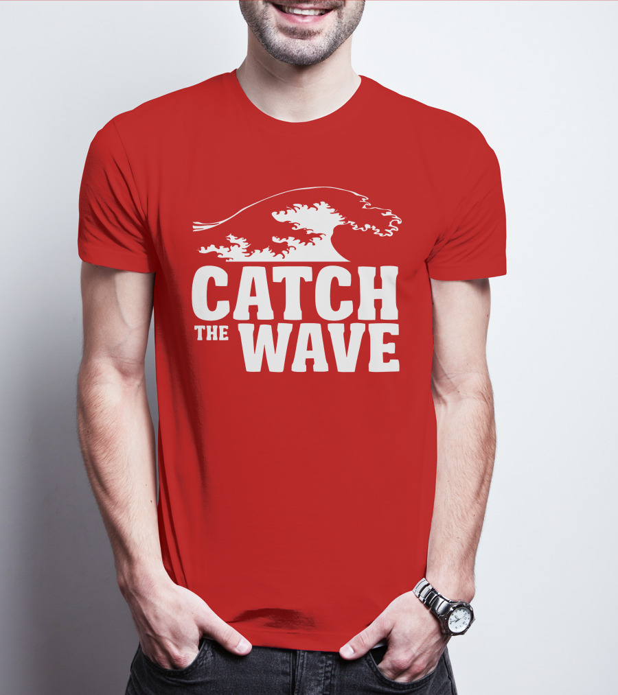 CATCH THE WAVE Red Surf Ocean Wave T-Shirt