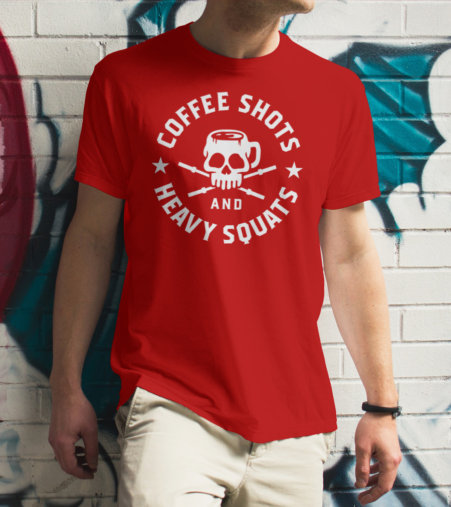 Coffee Shots And Heavy Squats Skull Mug And Barbells T-Shirt