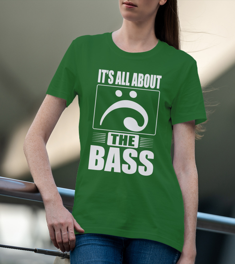 It's All About The Bass Clef Symbol Music Note T-Shirt
