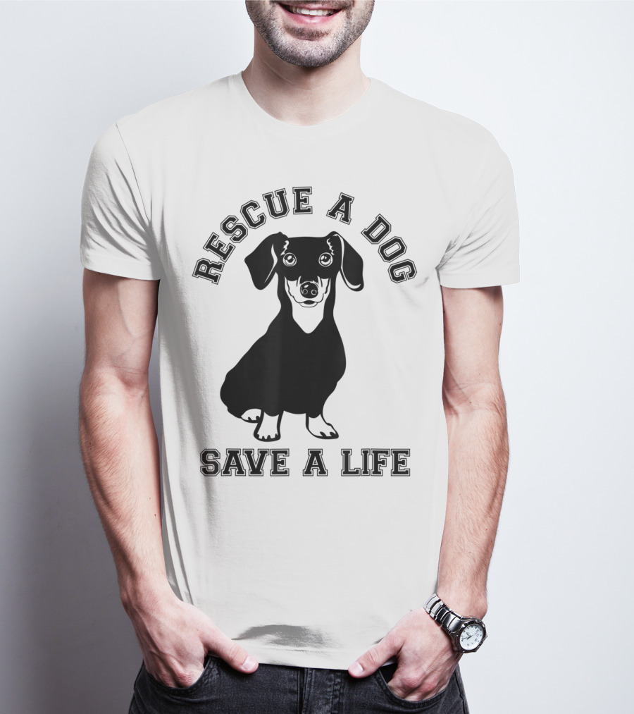 Rescue A Dog Save A Life Dachshund T-Shirt