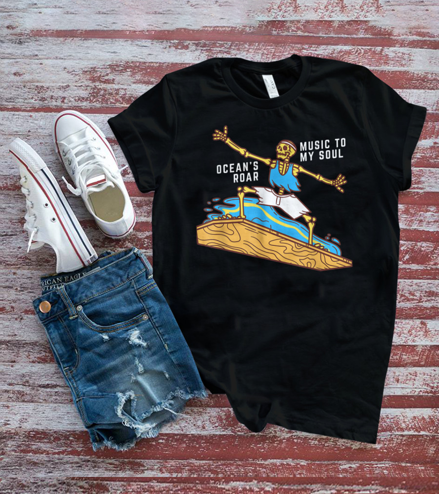 Ocean's Roar Surfing Skeleton Music To My Soul Summer T-Shirt