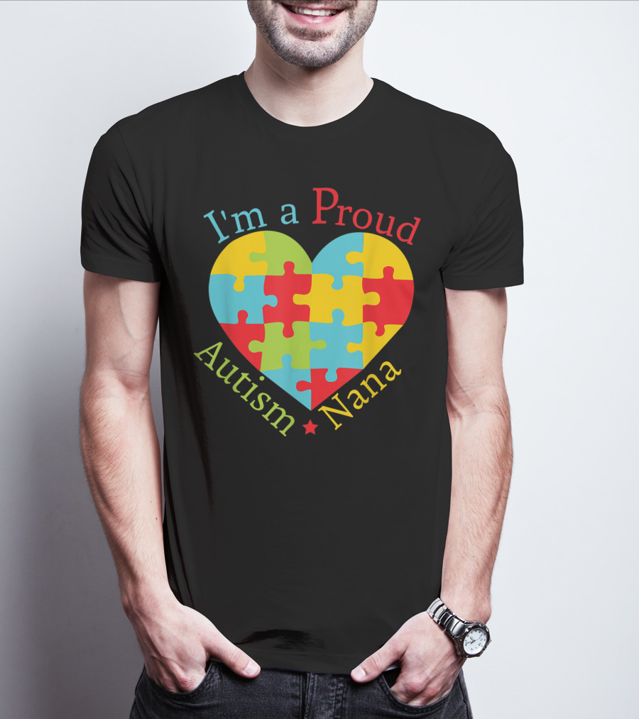 I'm A Proud Autism Nana Puzzle Heart T-Shirt