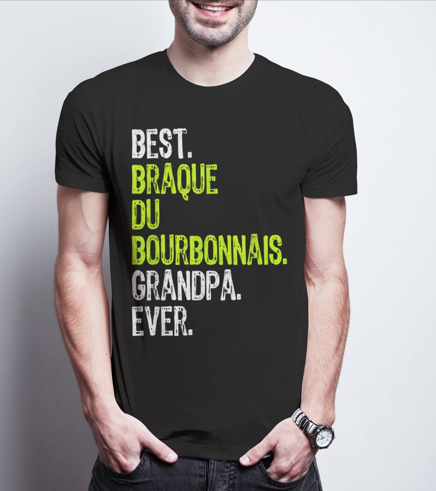 Best Braque Du Bourbonnais Grandpa Ever T-Shirt