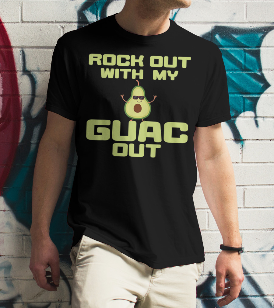 Rock Out With My Guac Out Cool Avocado Cocktail Lovers T-Shirt