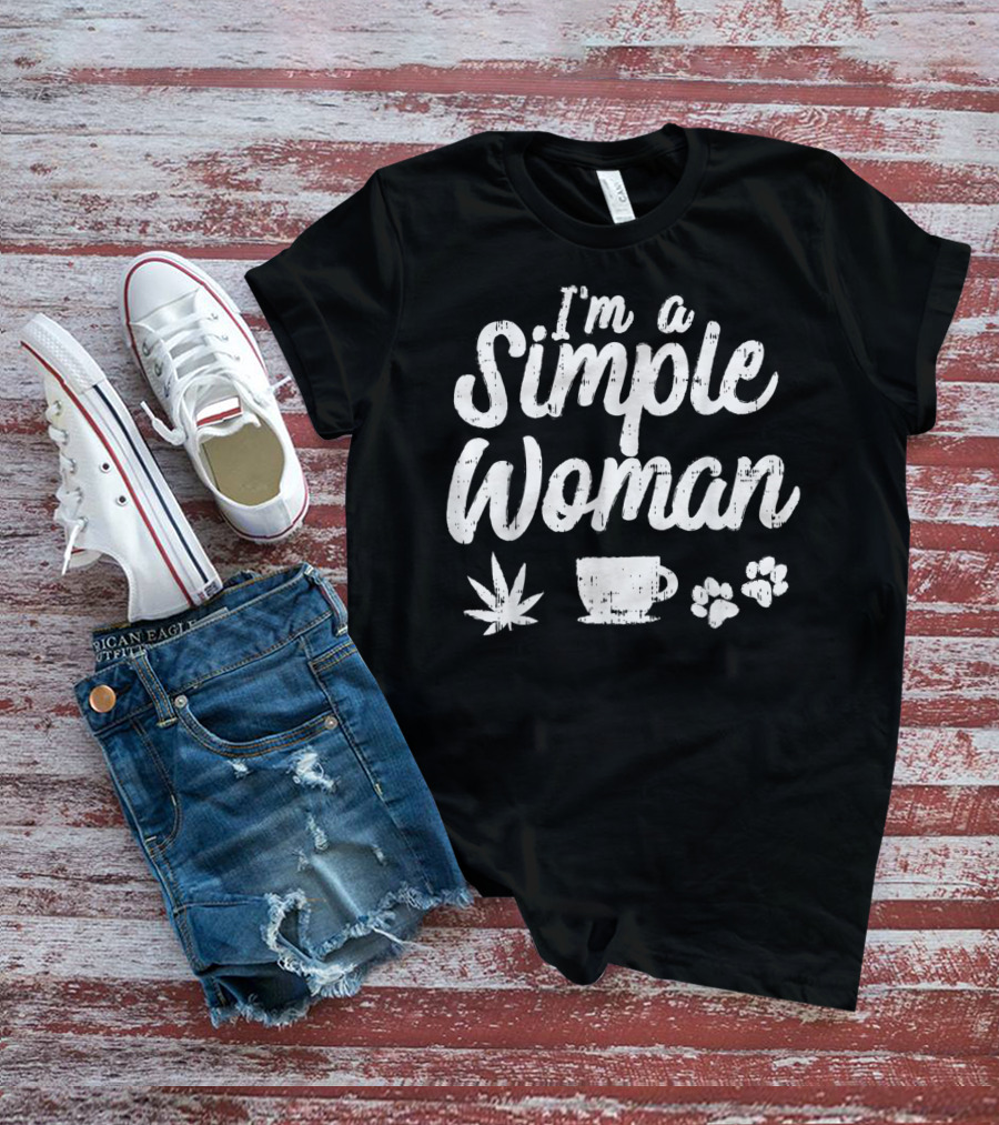 Im A Simple Woman Weed Coffee Dog Paws T-Shirt
