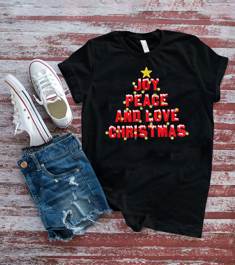 Joy Peace And Love Christmas Tree With Star And Lights T-Shirt