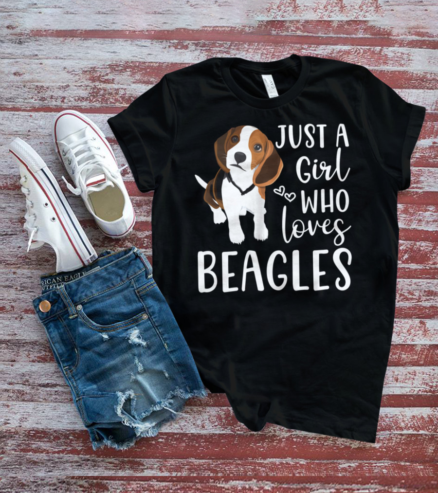 JUST A GIRL WHO LOVES BEAGLES WITH CUTE HEARTS AND BEAGLE T-Shirt