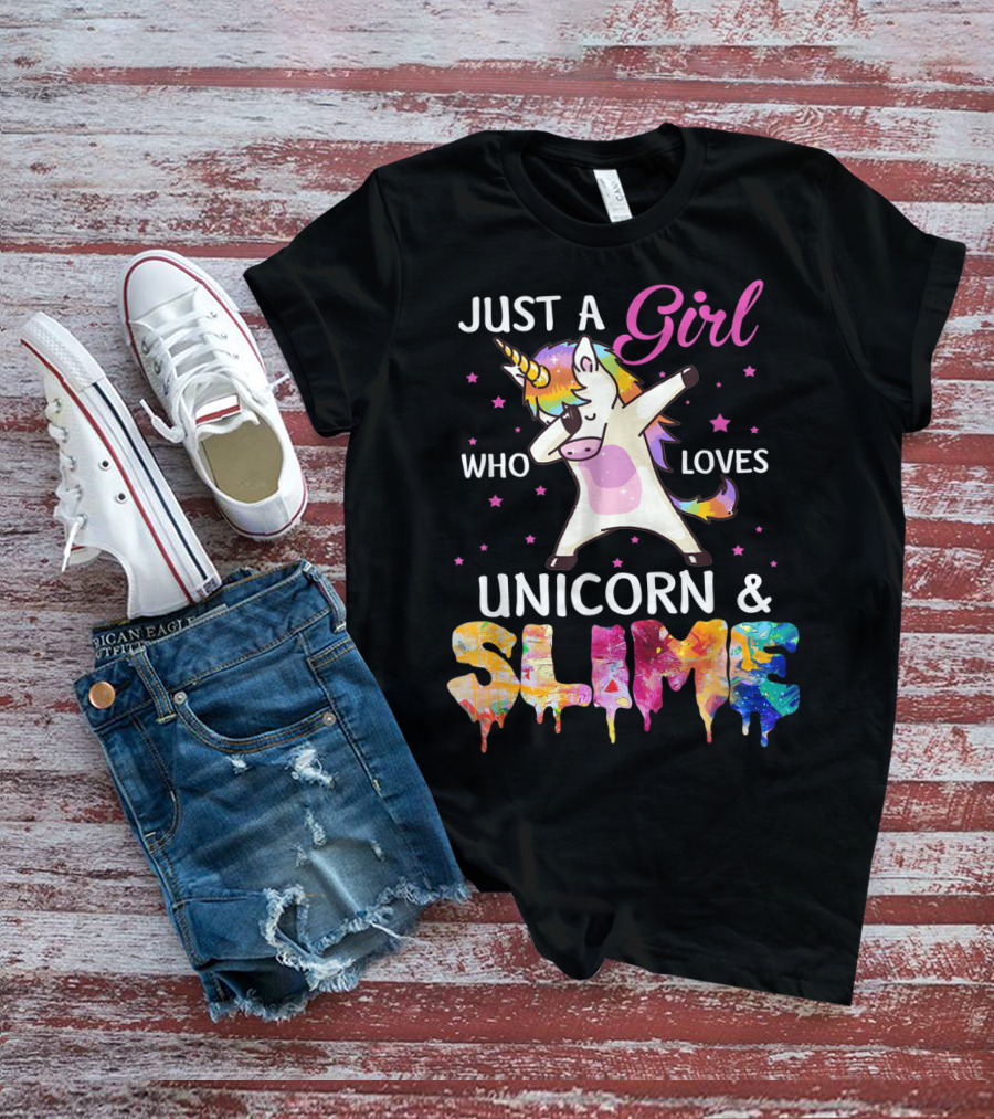 Just A Girl Who Loves Unicorn And Slime Dabbing Magical Fun T-Shirt