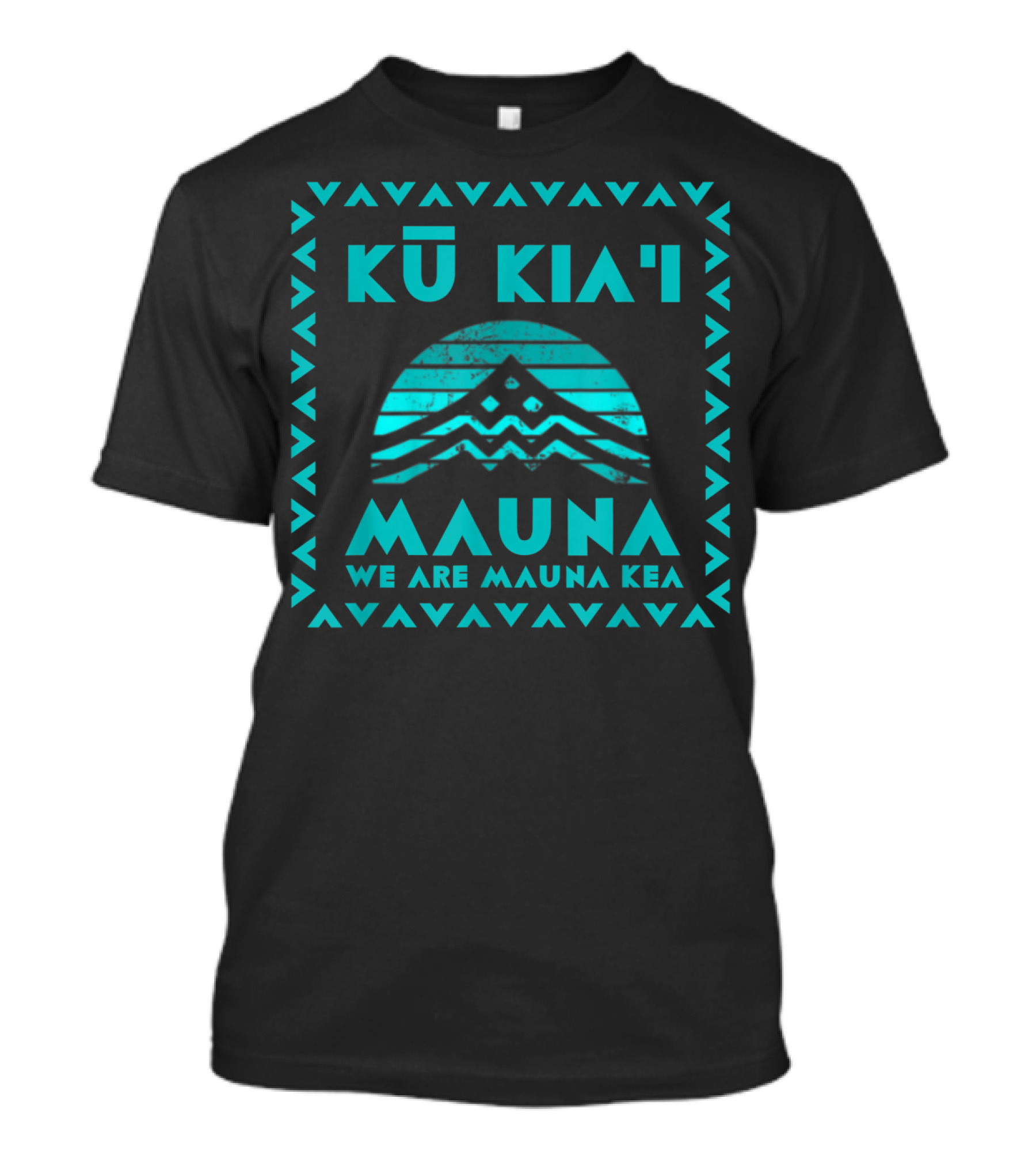 Kū Kia‘i Mauna We Are Mauna Kea Kanaka Maoli T-Shirt