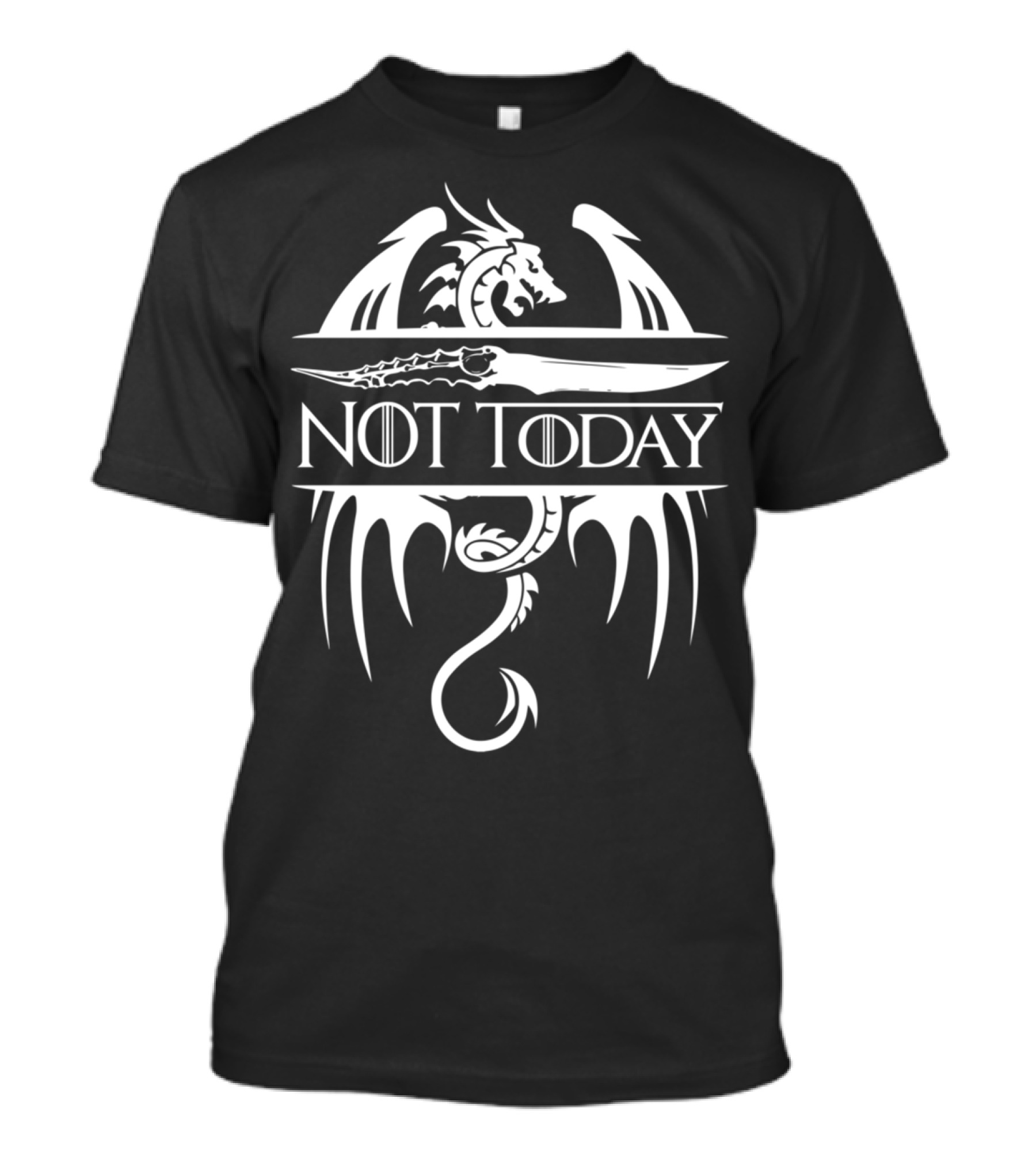Not Today Sword Dragon T-Shirt
