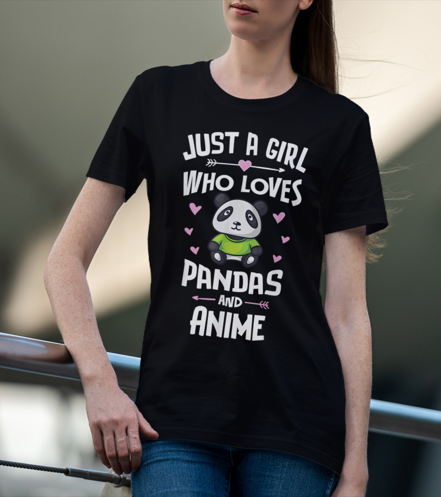 Just A Girl Who Loves Pandas And Anime T-Shirt