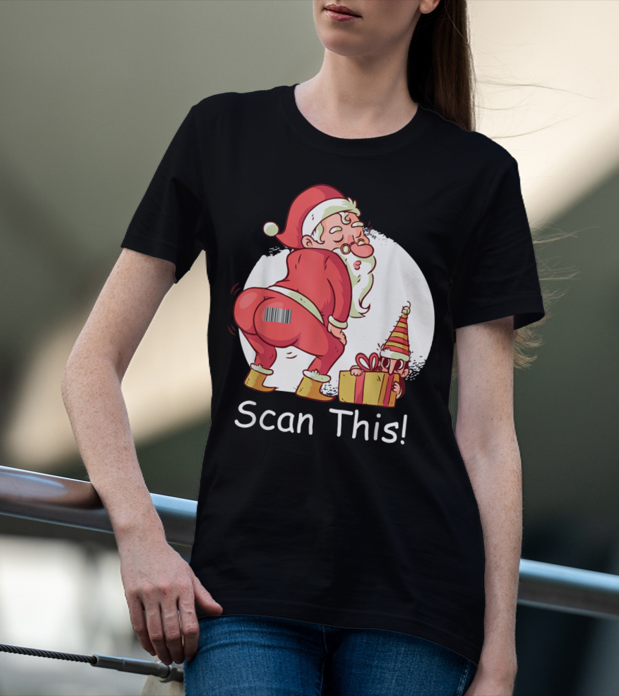 Scan This Santa Claus Butt With Barcode And Holiday Gift T-Shirt