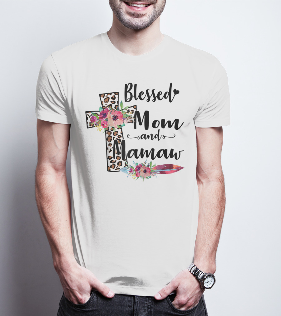 Blessed To Be Called Mom And Mamaw Floral Leopard Cross T-Shirt