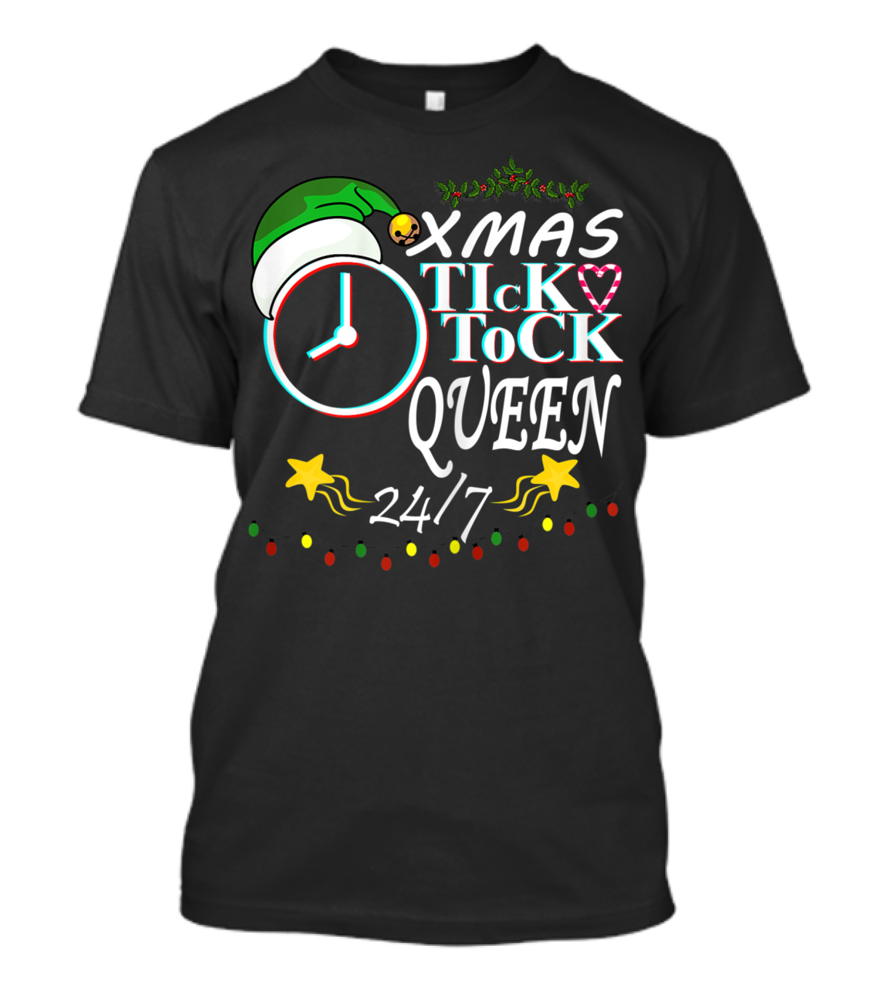 XMAS Tick Tock Queen 24/7 T-Shirt