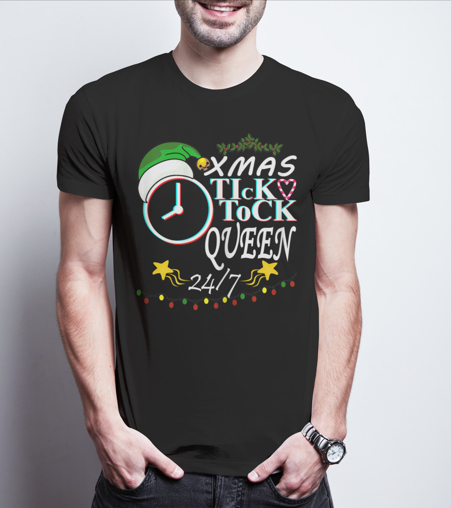 XMAS Tick Tock Queen 24/7 T-Shirt