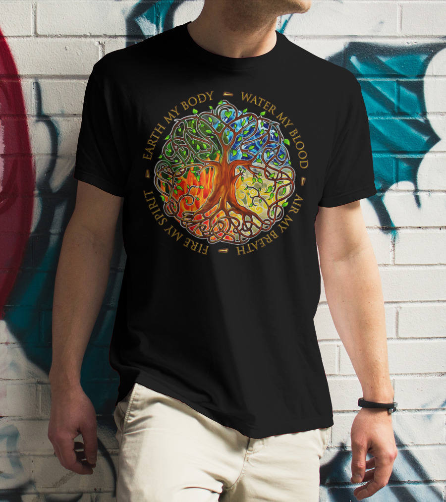 Yggdrasil Tree Of Life Earth My Body Water My Blood Fire My Spirit Air My Breath T-Shirt