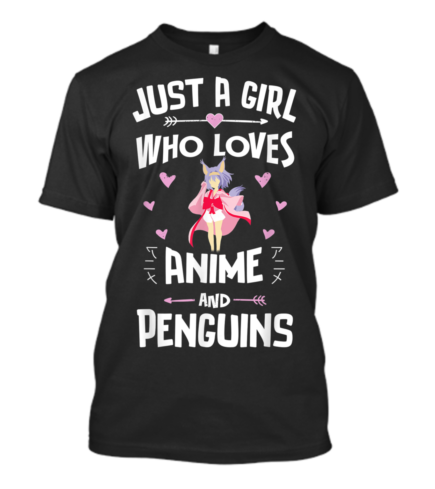 JUST A GIRL WHO LOVES ANIME AND PENGUINS T-Shirt