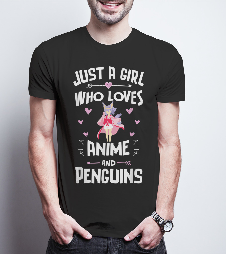 JUST A GIRL WHO LOVES ANIME AND PENGUINS T-Shirt