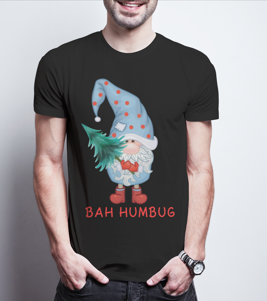 Bah Humbug Christmas Gnome With Festive Hat And Tree T-Shirt