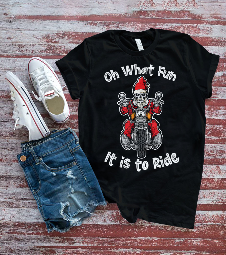 Oh What Fun It Is To Ride Biker Santa Rider T-Shirt