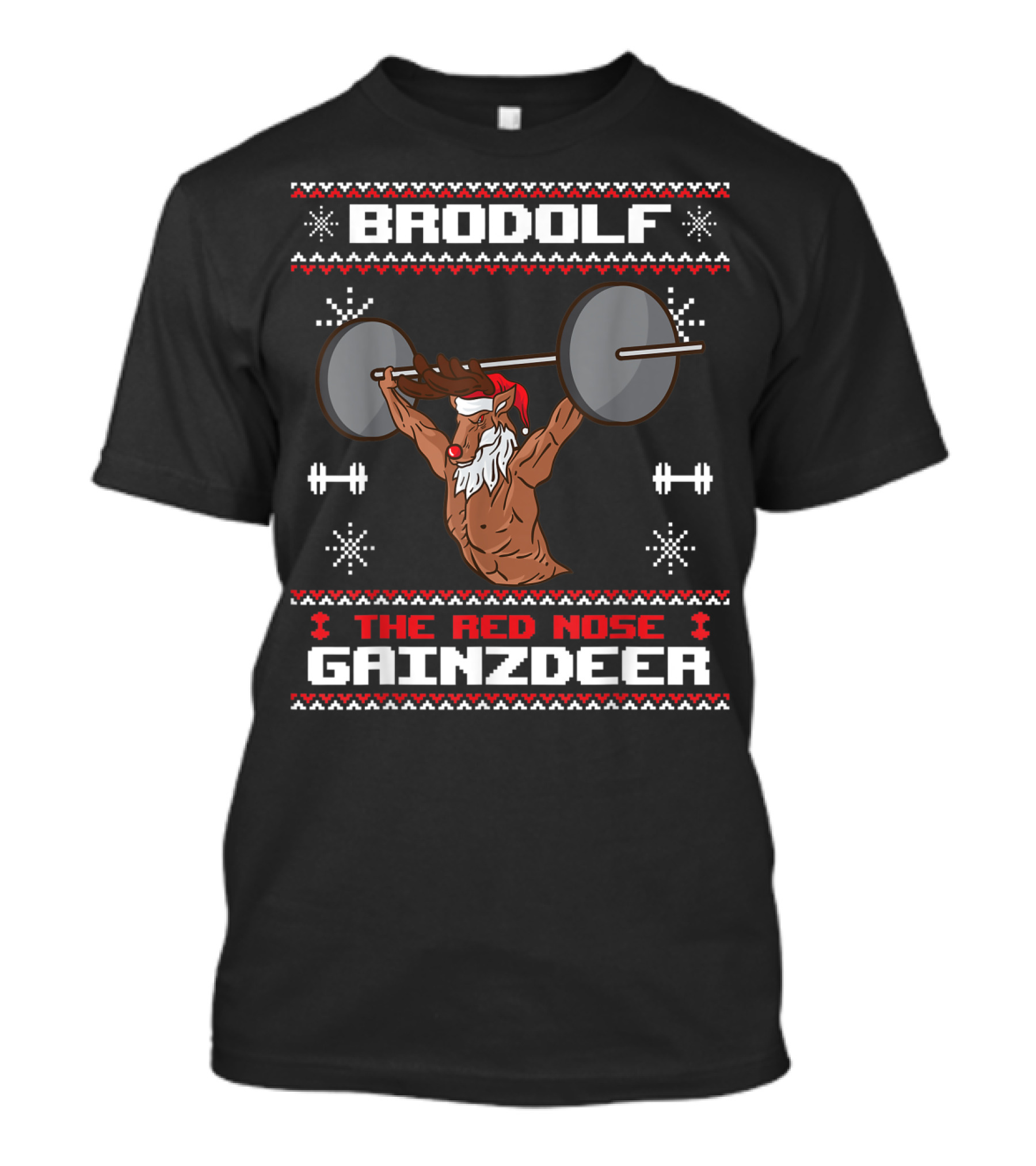 Brodolf The Red Nose Gainzdeer Lifting Weights Gym Holiday T-Shirt