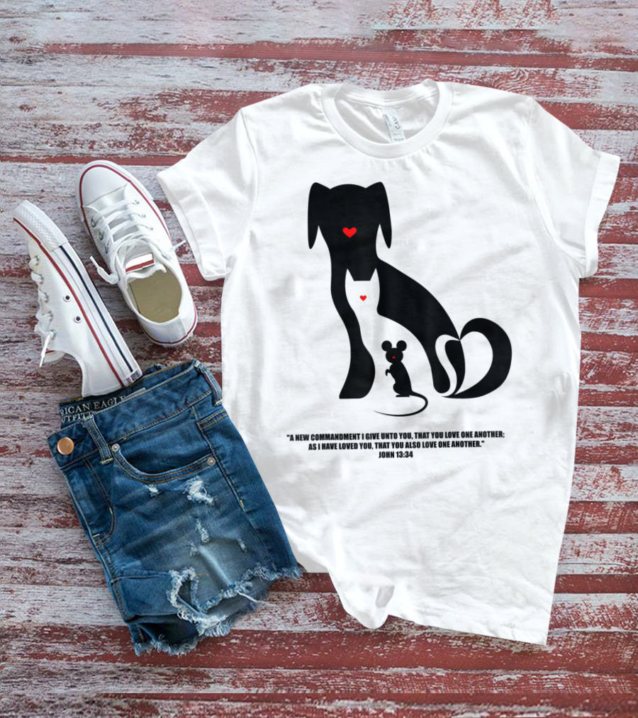 Christian I Love Dogs Cats Mice John 13:34 Commandment T-Shirt