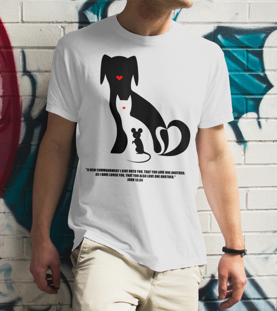 Christian I Love Dogs Cats Mice John 13:34 Commandment T-Shirt