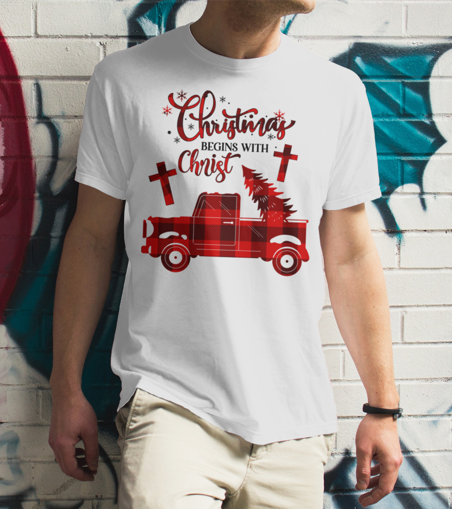 Christmas Begins With Christ Buffalo Plaid Red Truck With Tree And Crosses T-Shirt