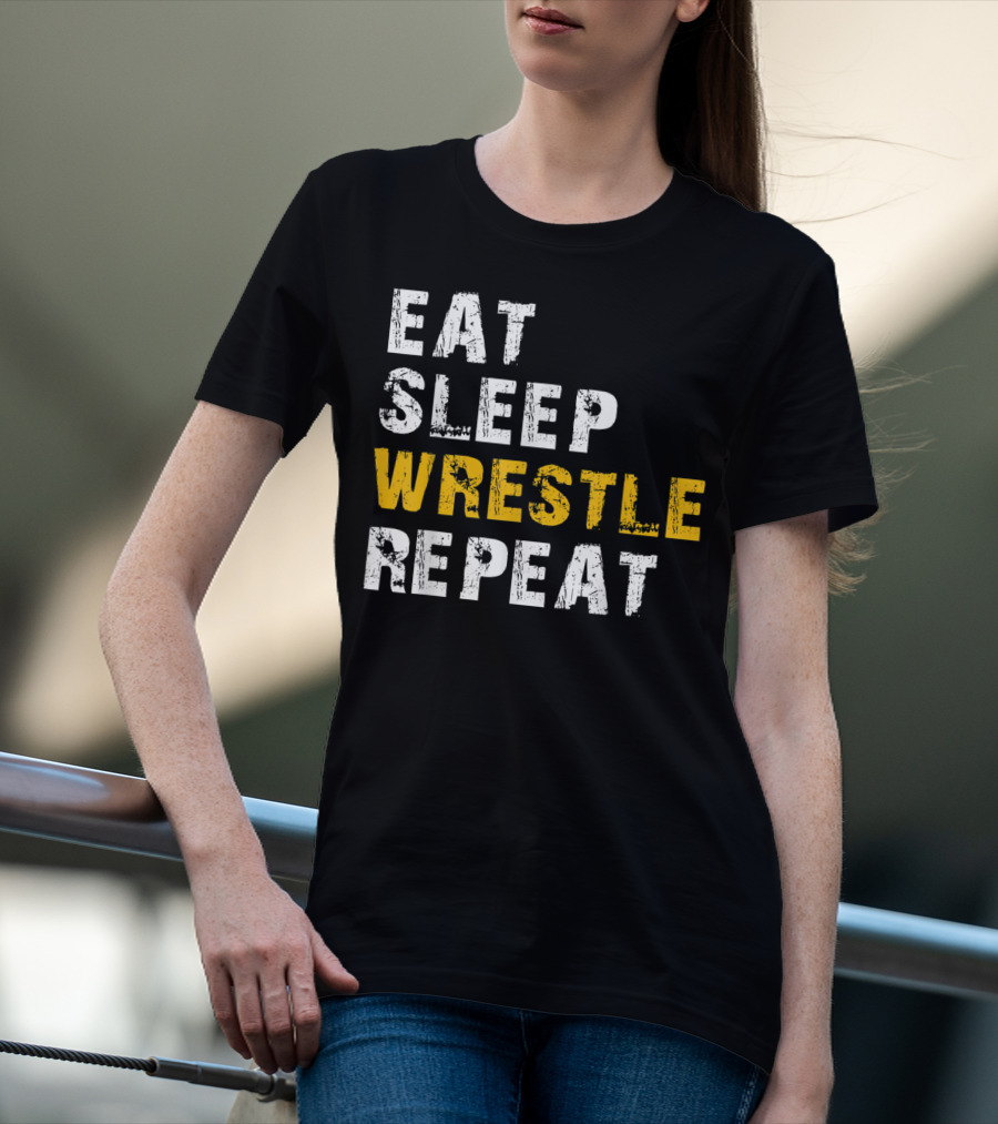 Eat Sleep Wrestle Repeat Wrestling Lifestyle T-Shirt