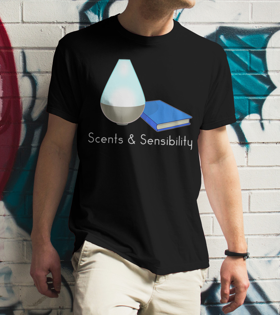 Scents And Sensibility Essential Oils Diffuser Jane Austen Sense Book T-Shirt