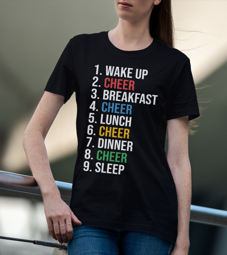 Cheerleading Schedule Wake Up Cheer Eat Cheer Sleep Routine T-Shirt