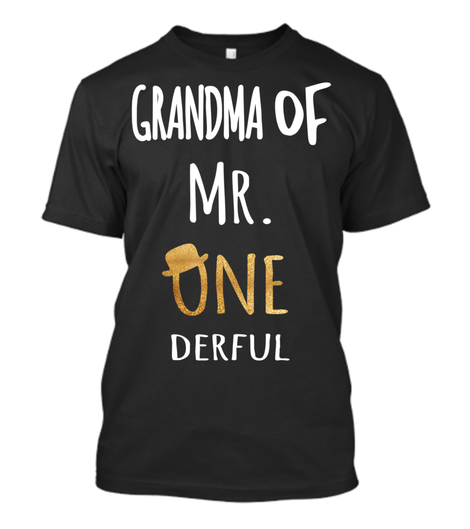 Grandma Of Mr. ONEderful Family Hat T-Shirt
