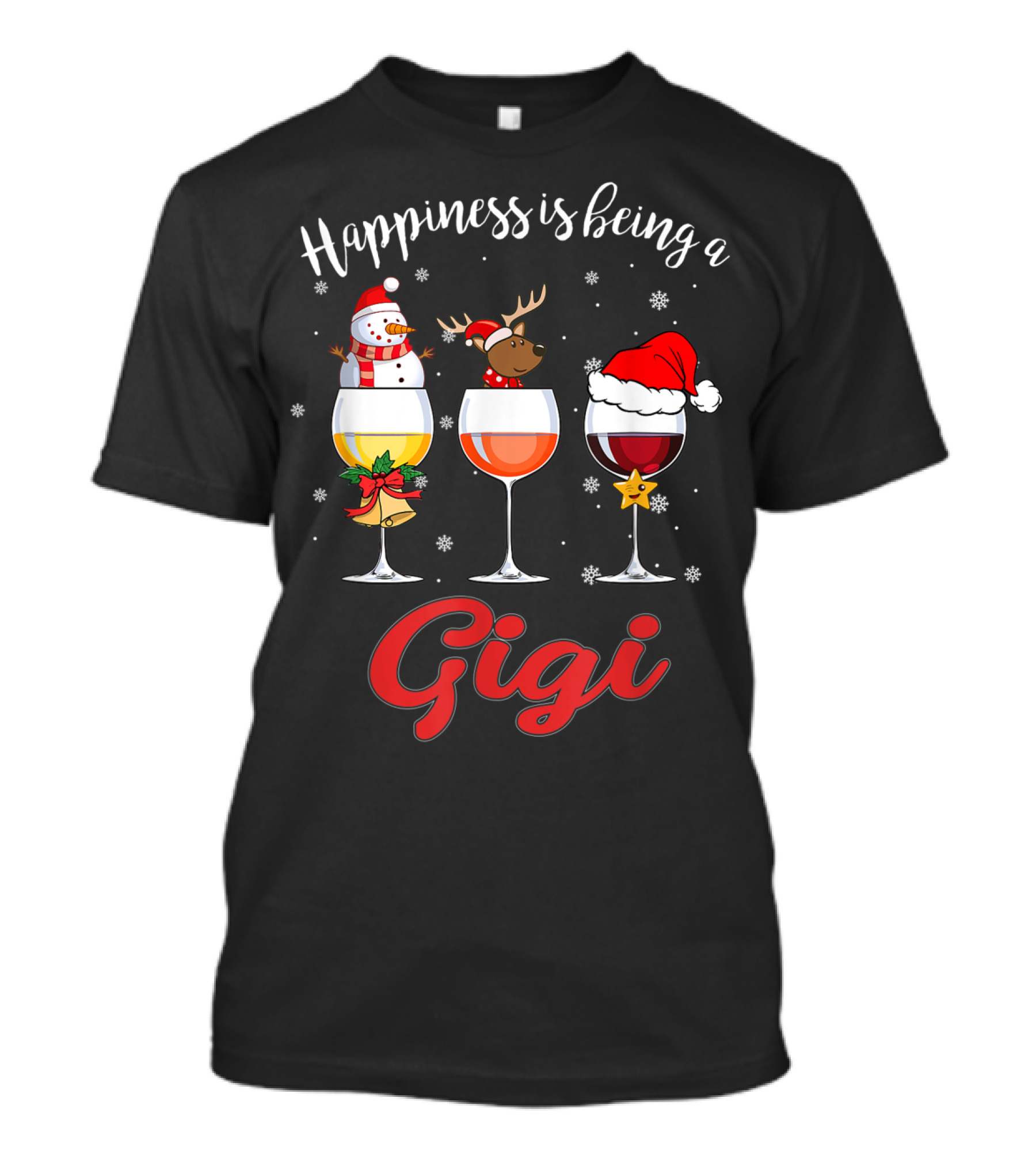 Happiness Is Being A Gigi Christmas Wine Glass Snowman Reindeer Santa Hat T-Shirt