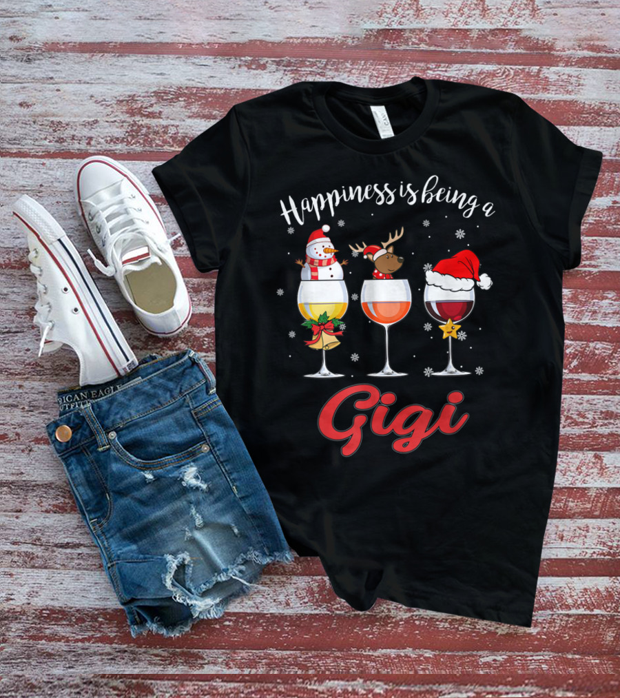Happiness Is Being A Gigi Christmas Wine Glass Snowman Reindeer Santa Hat T-Shirt