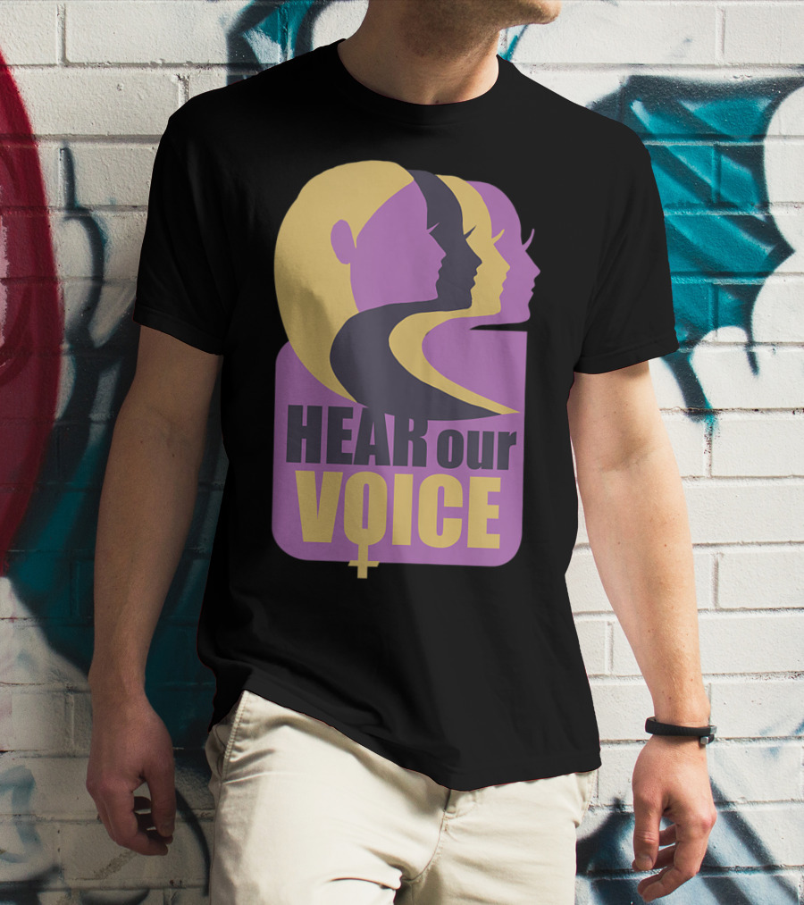 Hear Our Voice Women's Rights Empowerment Pro Symbols T-Shirt