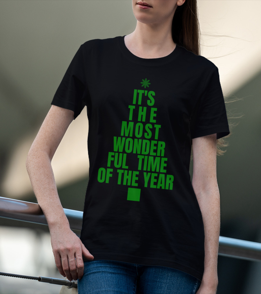 It's The Most Wonderful Time Of The Year Christmas Tree Design Green T-Shirt