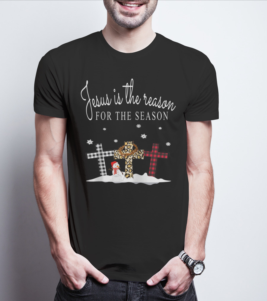 Jesus Is The Reason For The Season Crosses Plaid Leopard Snowman Snowflakes T-Shirt