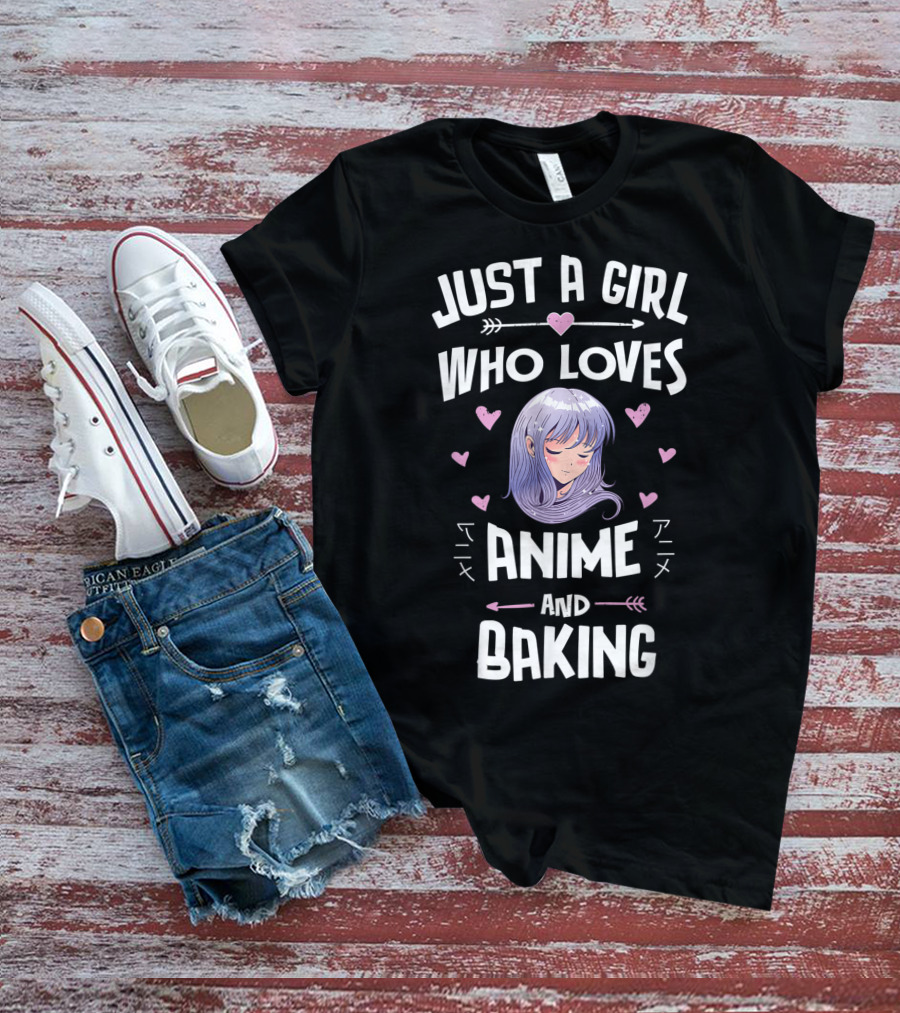 Just A Girl Who Loves Anime And Baking With Cute Hearts And Anime Girl T-Shirt