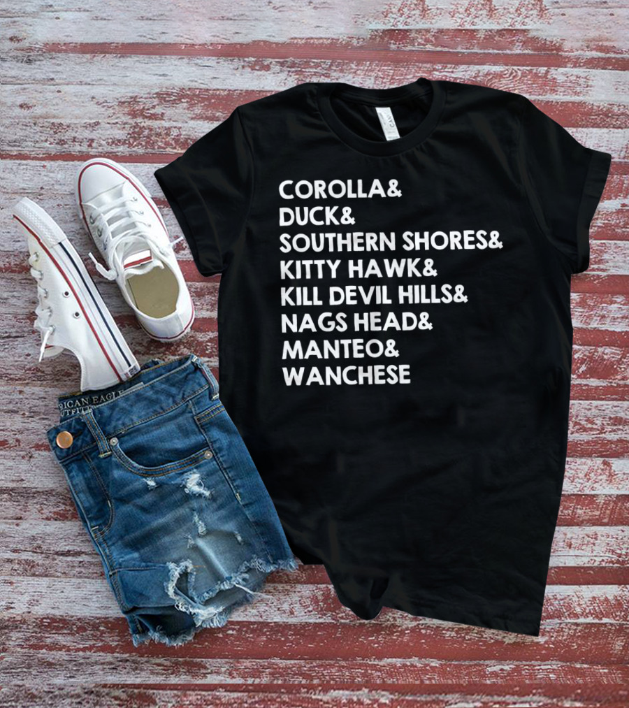 Corolla Duck Southern Shores Kitty Hawk Kill Devil Hills Nags Head Manteo Wanchese Outer Banks Towns Obx Nc North Carolina T-Shirt