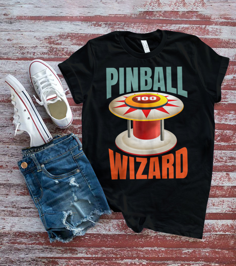 PINBALL WIZARD 100 Arcade Game Lover T-Shirt