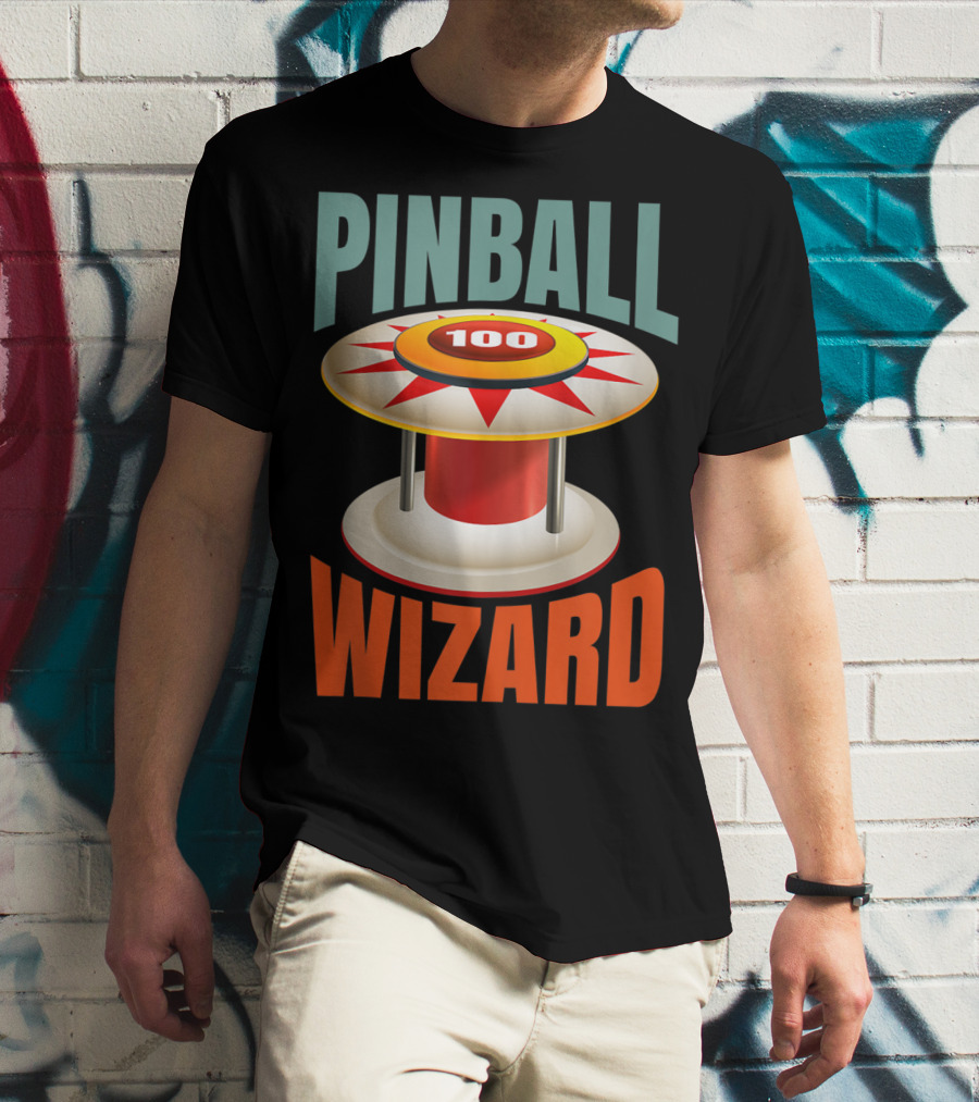 PINBALL WIZARD 100 Arcade Game Lover T-Shirt