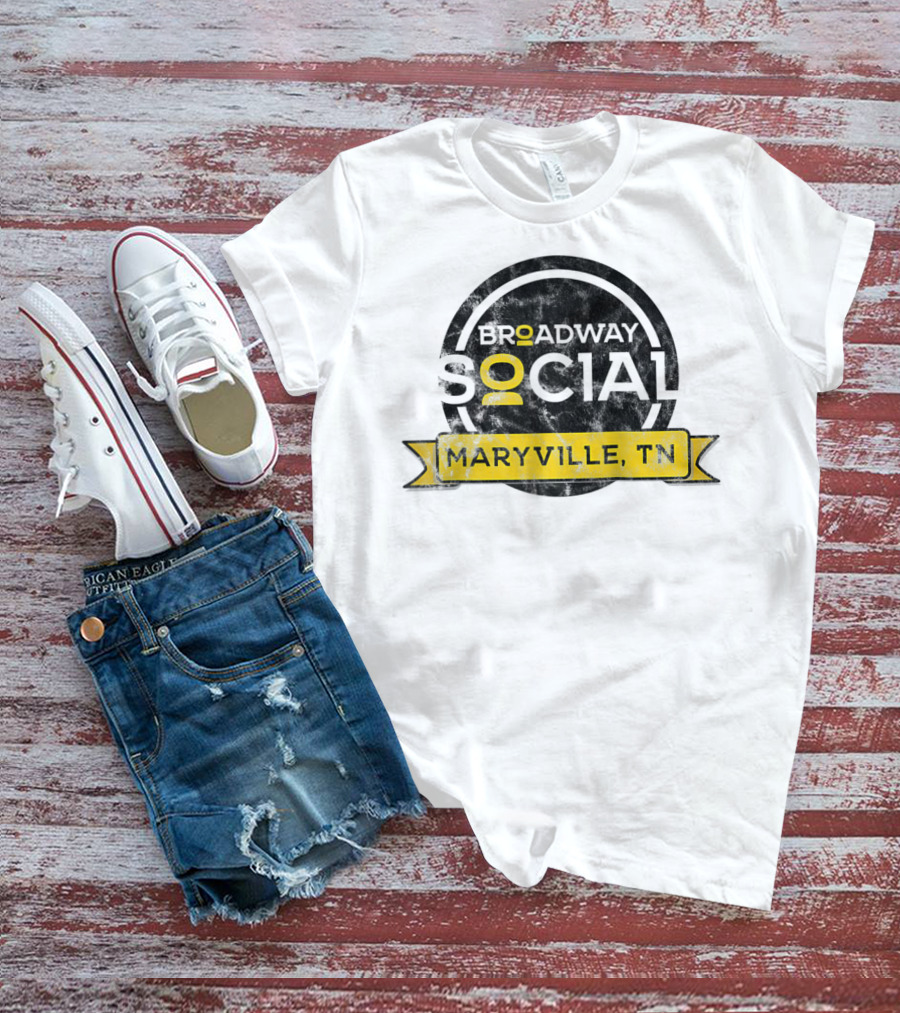 Broadway Social Maryville TN T-Shirt