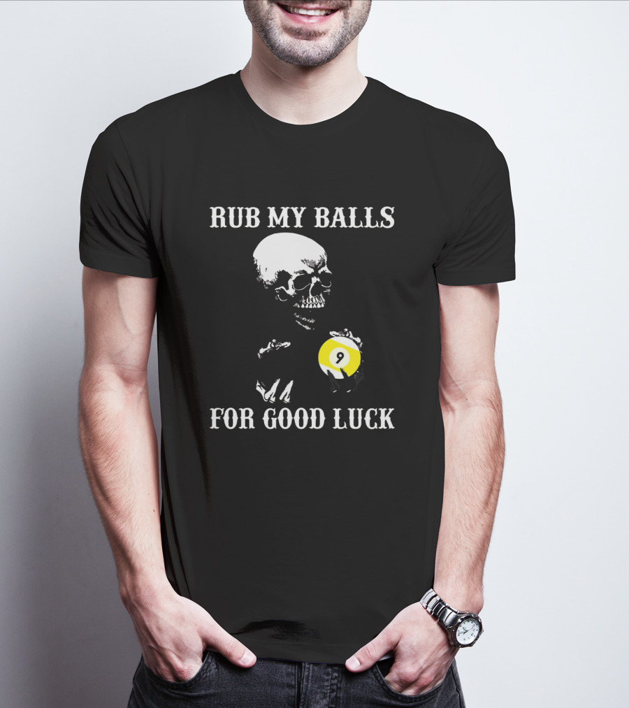 Billiards Halloween Rub My Balls For Good Luck Skeleton Pool Humor T-Shirt