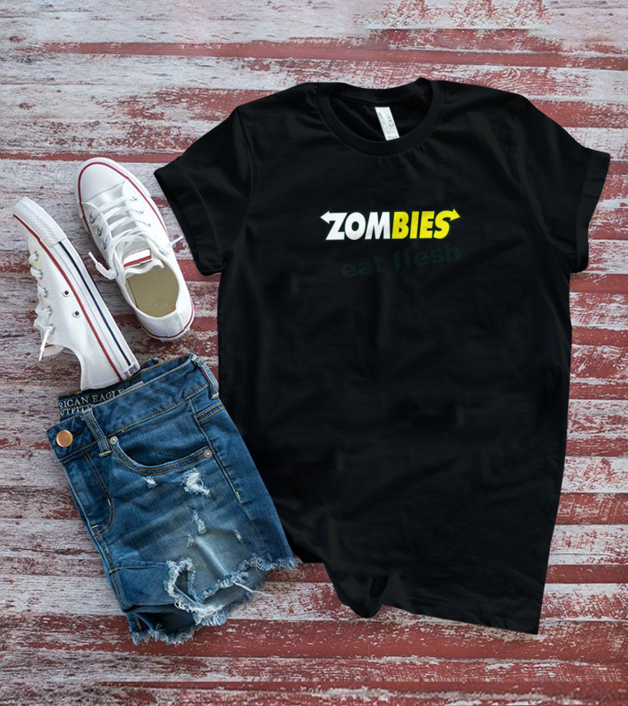 Zombies Eat Flesh Funny Halloween Scary Food T-Shirt