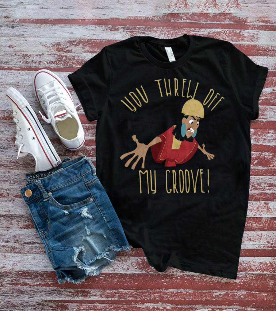 Disney Emperor's New Groove Kuzco You Threw Off My Groove T-Shirt