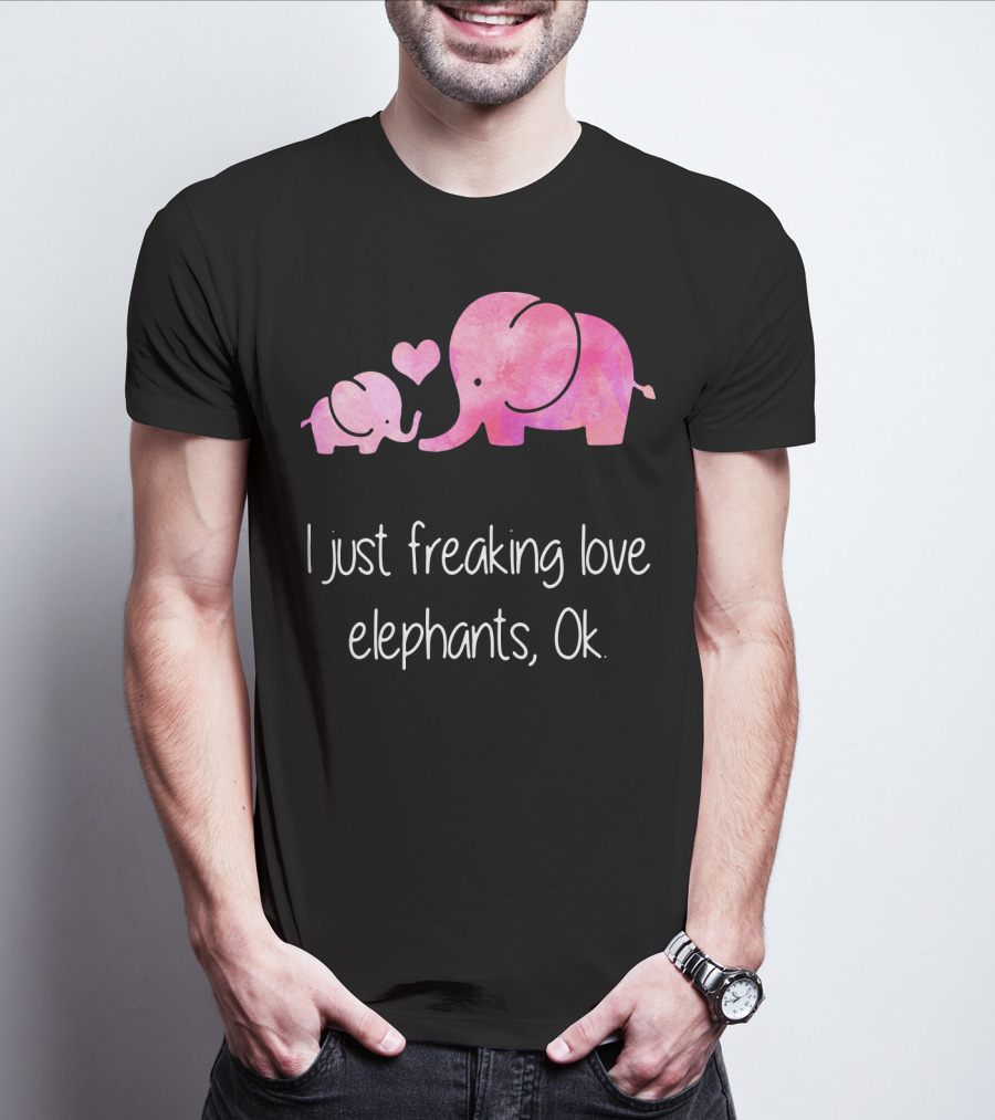 I Just Freaking Love Elephants Ok Pink Elephant Heart Design For Elephant Lovers T-Shirt